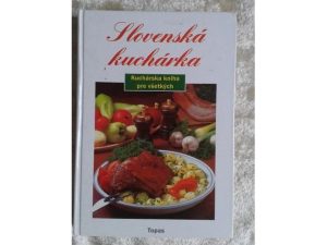 Slovenská kuchárka - Kuchárska kniha pre všetkých