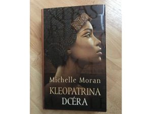 Michelle Moran - Kleopatrina dcéra