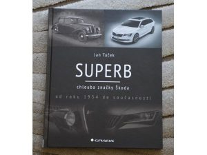 Superb - chlouba značky Škoda